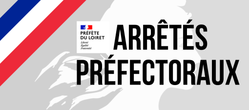 Arrêtés préfectoraux