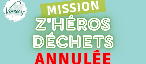 Mission Z'héros déchets annulée