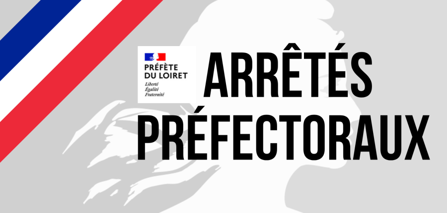 Arrêtés préfectoraux