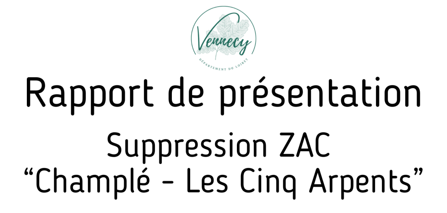 Rapport de présentation - Suppression de la ZAC